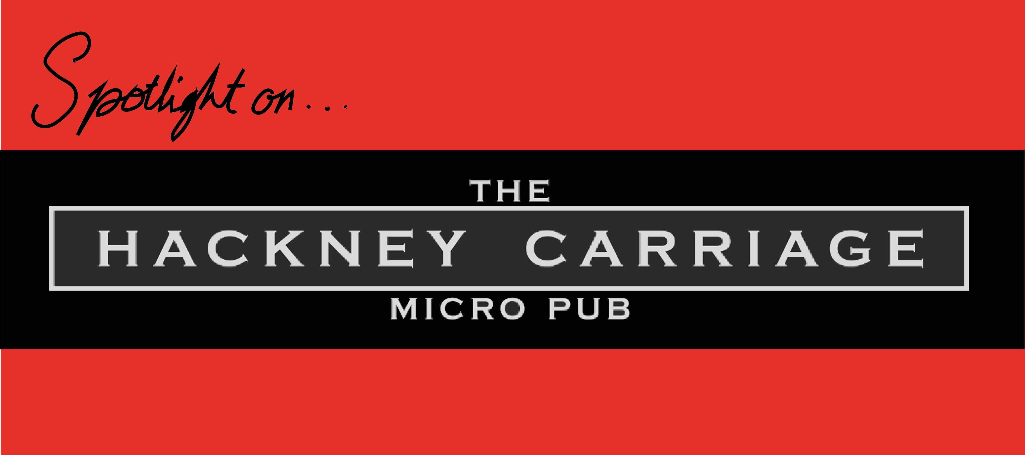 Spotlight On… The Hackney Carriage Micropub, Sidcup